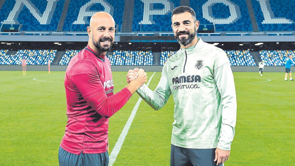 Pepe Reina y Raúl Albiol, los exjugadores del Nápoles, ahora en el Villarreal.