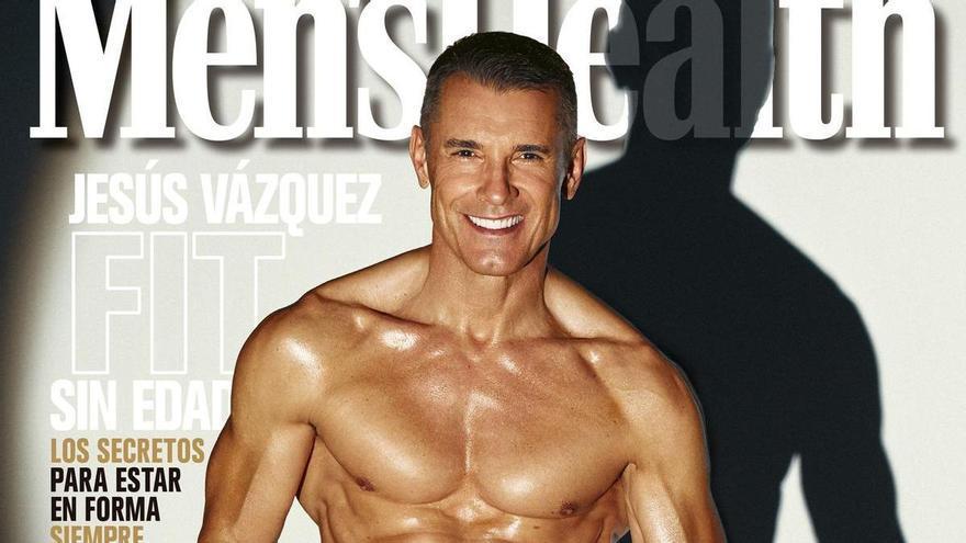 Jesús Vázquez: el español de más edad que protagoniza la portada de Men&#039;s Health