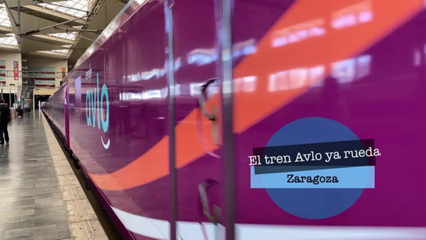 El tren Avlo ya rueda | Zaragoza