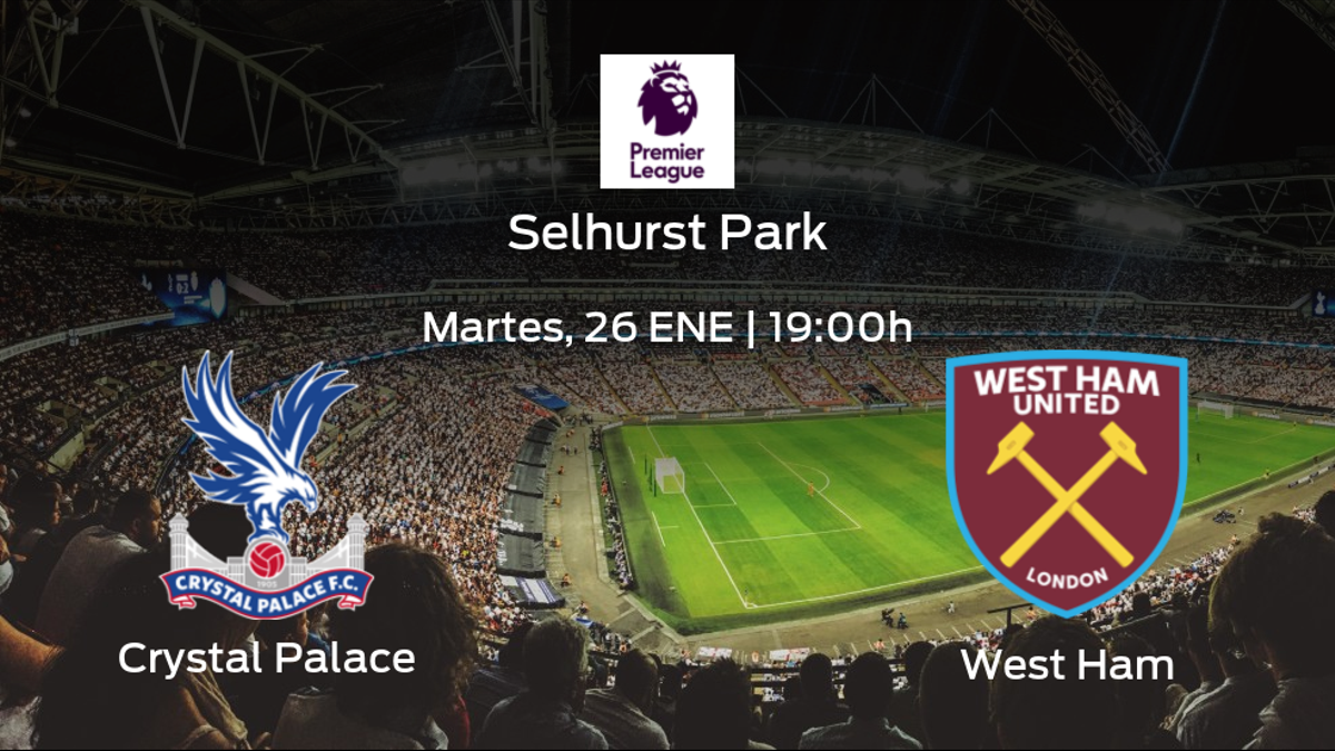 Jornada 20 de la Premier League: previa del duelo Crystal Palace - West Ham