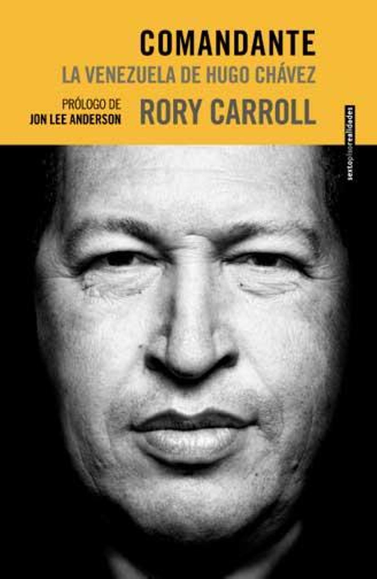 Comandante 
rory carroll
Sexto Piso, 2013 
342 páginas, 23 euros
