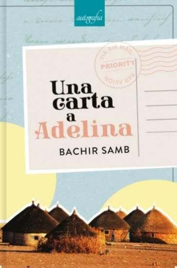 'Una carta para Adelina' (Autografía Editorial)