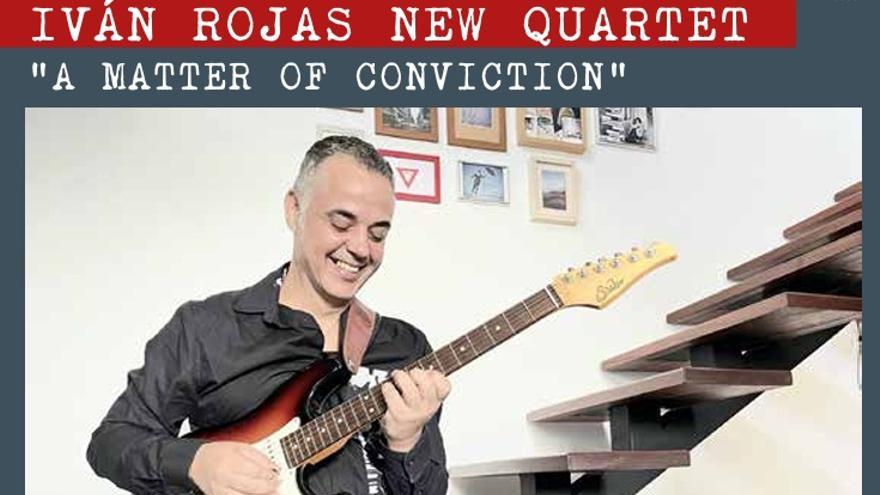 «A matter of conviction», a cargo de Iván Rojas New Quartet