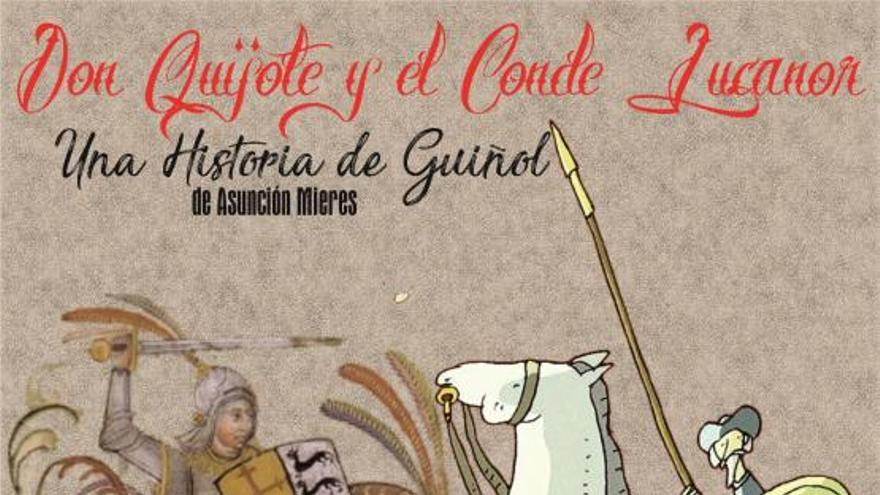 Don Quijote y el Conde Lucanor, una historia de Guiñol