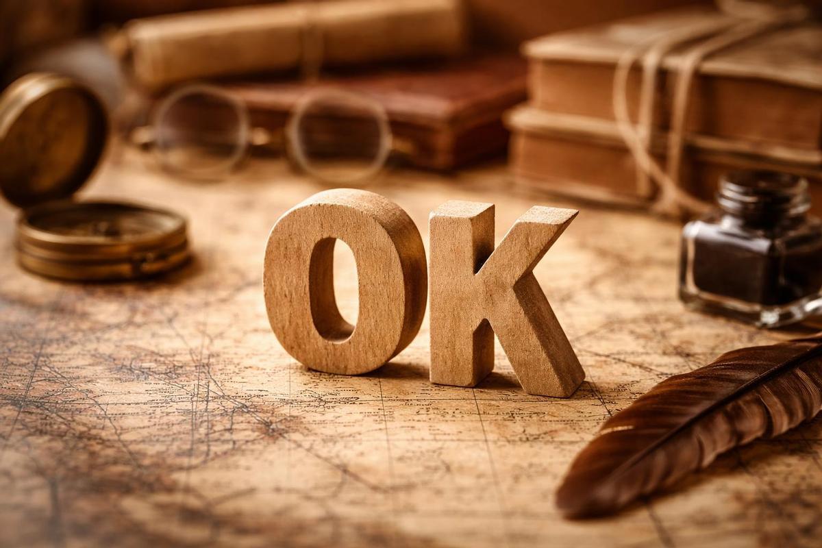 El origen de la expresión "OK" no es tan evidente como parece.