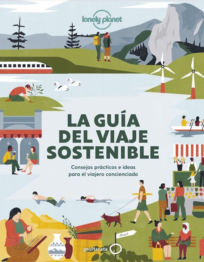 'La guía del viaje sostenible', de Lonely Planet.