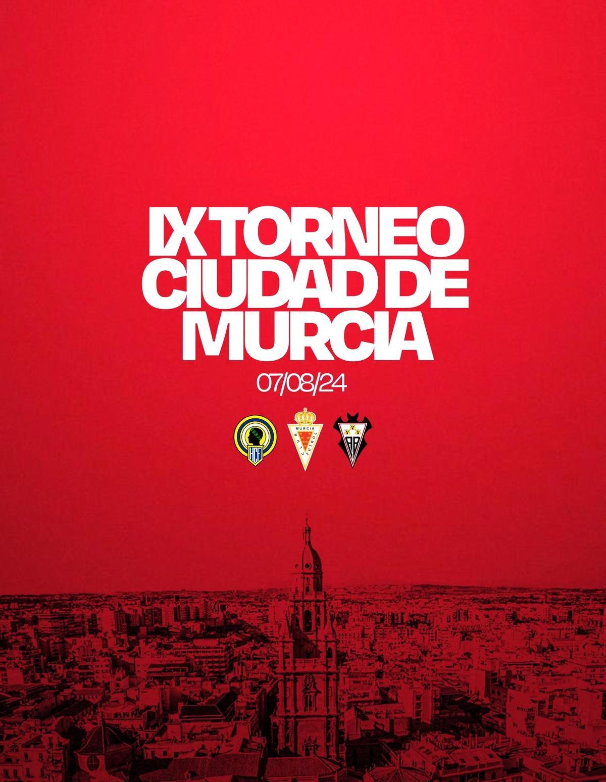 Cartel del torneo Ciudad de Murcia 2024, con el Hércules y el Albacete como invitados.