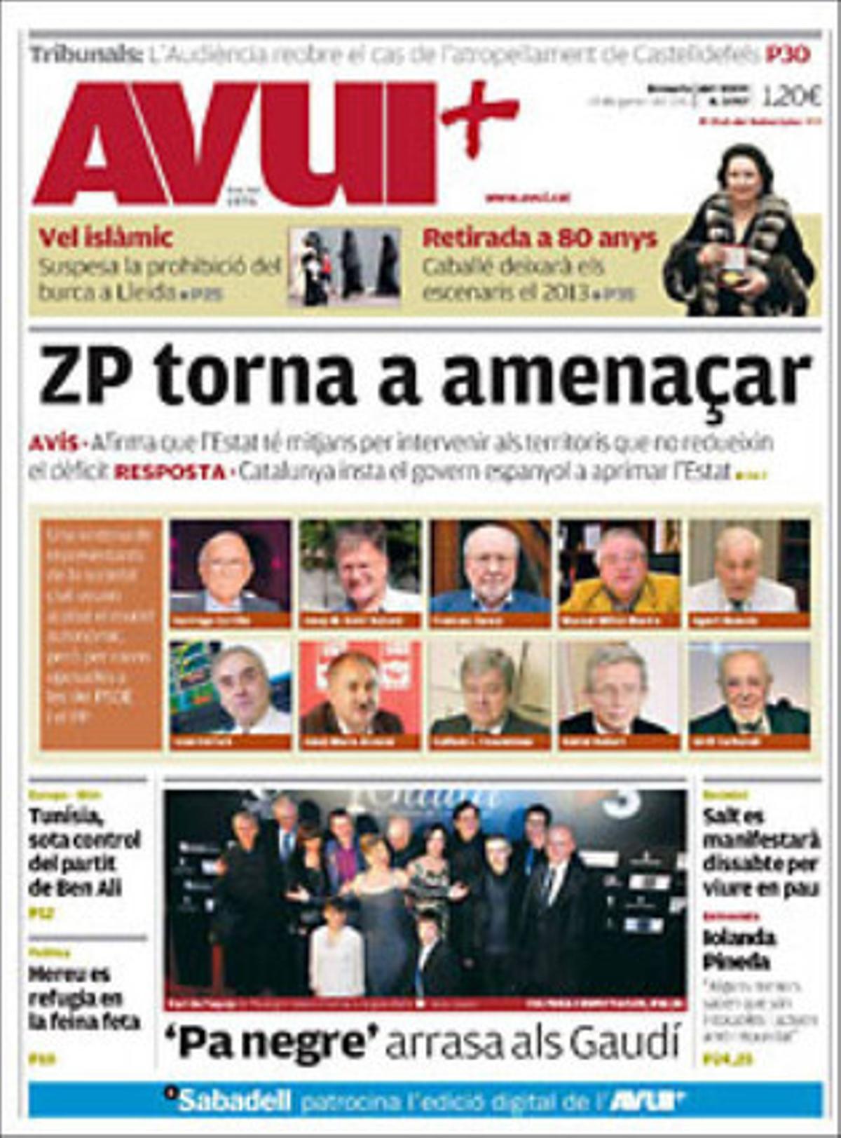 ’Avui’ ofereix a dins 21 opinions sobre l’ofensiva de PSOE i PP per retallar l’Estat autonòmic, que Alemanya frena el ’pla Barroso’ per ampliar el fons de rescat de la UE, i que Red Eléctrica imposa el seu traçat de la MAT de Ponent en contra dels alcaldes.