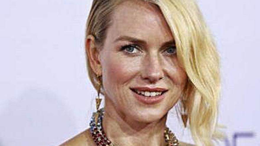 Naomi Watts.