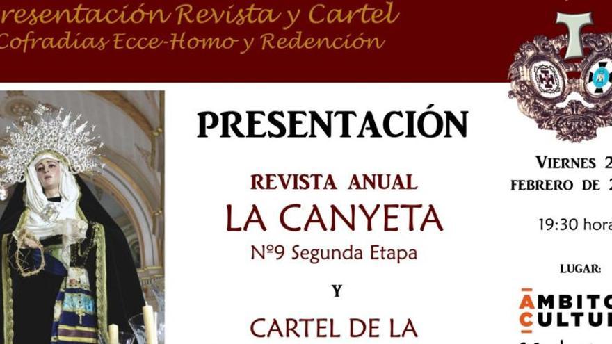 La cofradías Ecce-Homo y Redención de Alicante presentan este viernes la revista anual La Canyeta