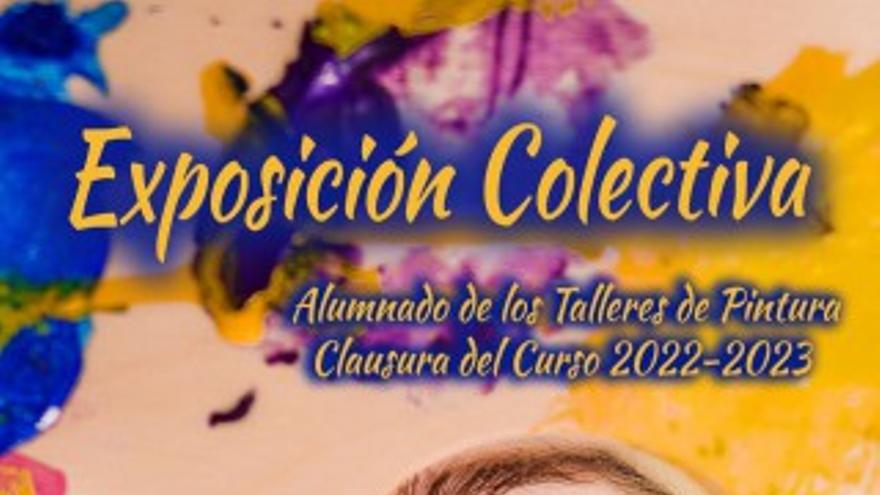 Exposición colectiva del alumnado de los talleres de pintura