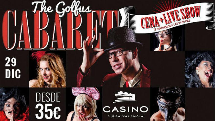 The Golfus Cabaret regresa a Casino Cirsa Valencia con una sesión extraordinaria