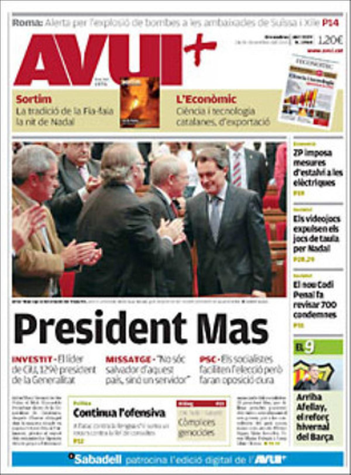 A més l’’Avui’ destaca que la Generalitat explora la via del recurs a les tres sentències del Tribunal Suprem contra la immersió lingüística catalana.