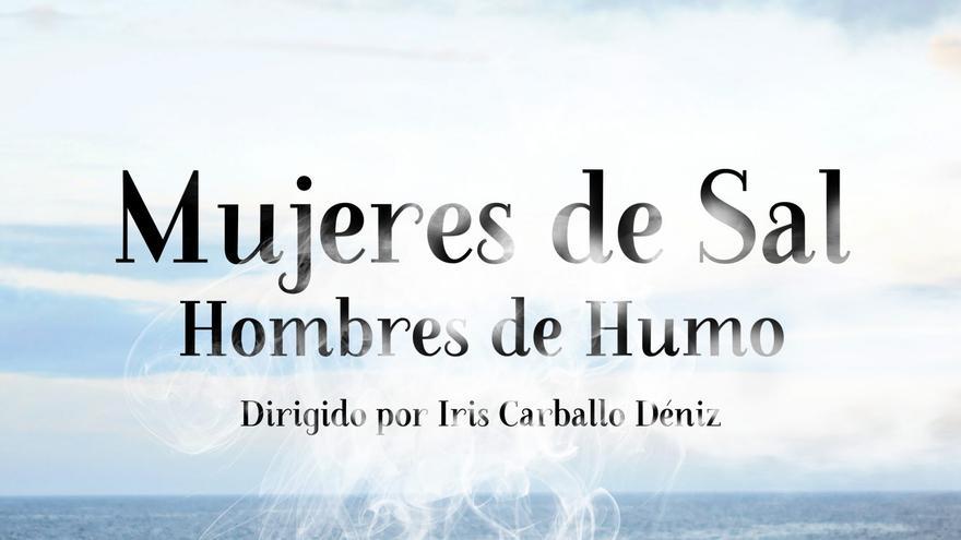 Proyección del documental «Mujeres de Sal, Hombres de Humo»