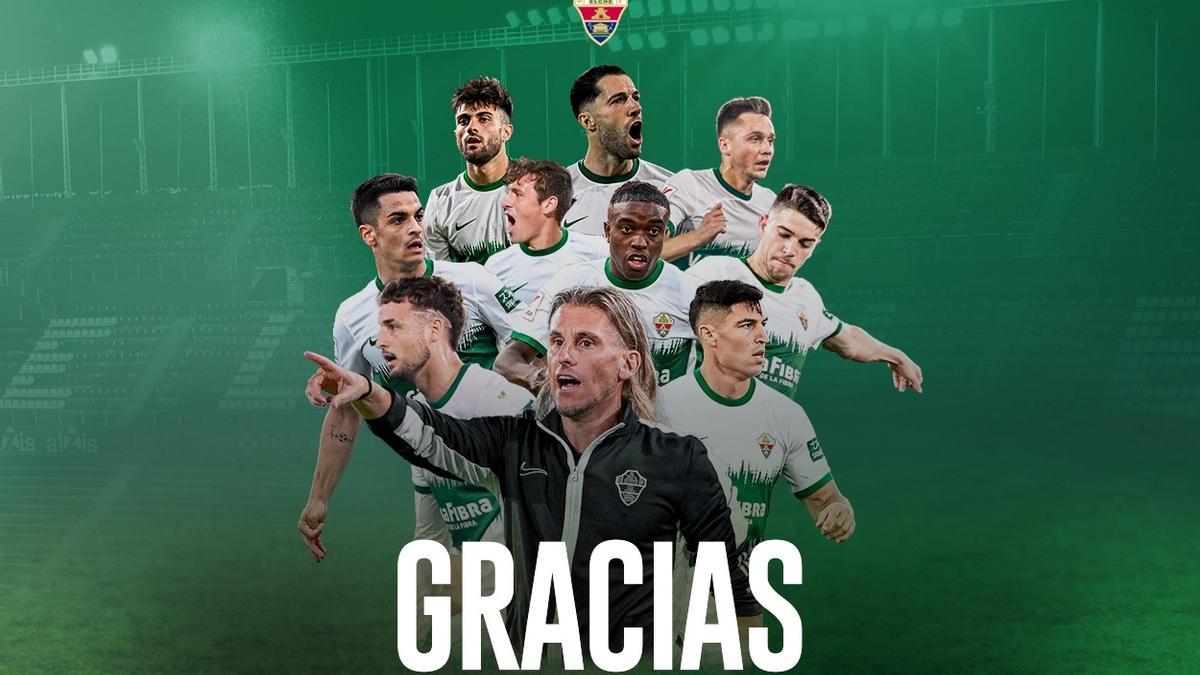 Cartel con el que el Elche CF ha querido agradecer el trabajo de los nueve jugadores y el cuerpo técnico que dejan el club ilicitano
