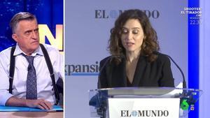 El Gran Wyoming e Isabel Díaz Ayuso.