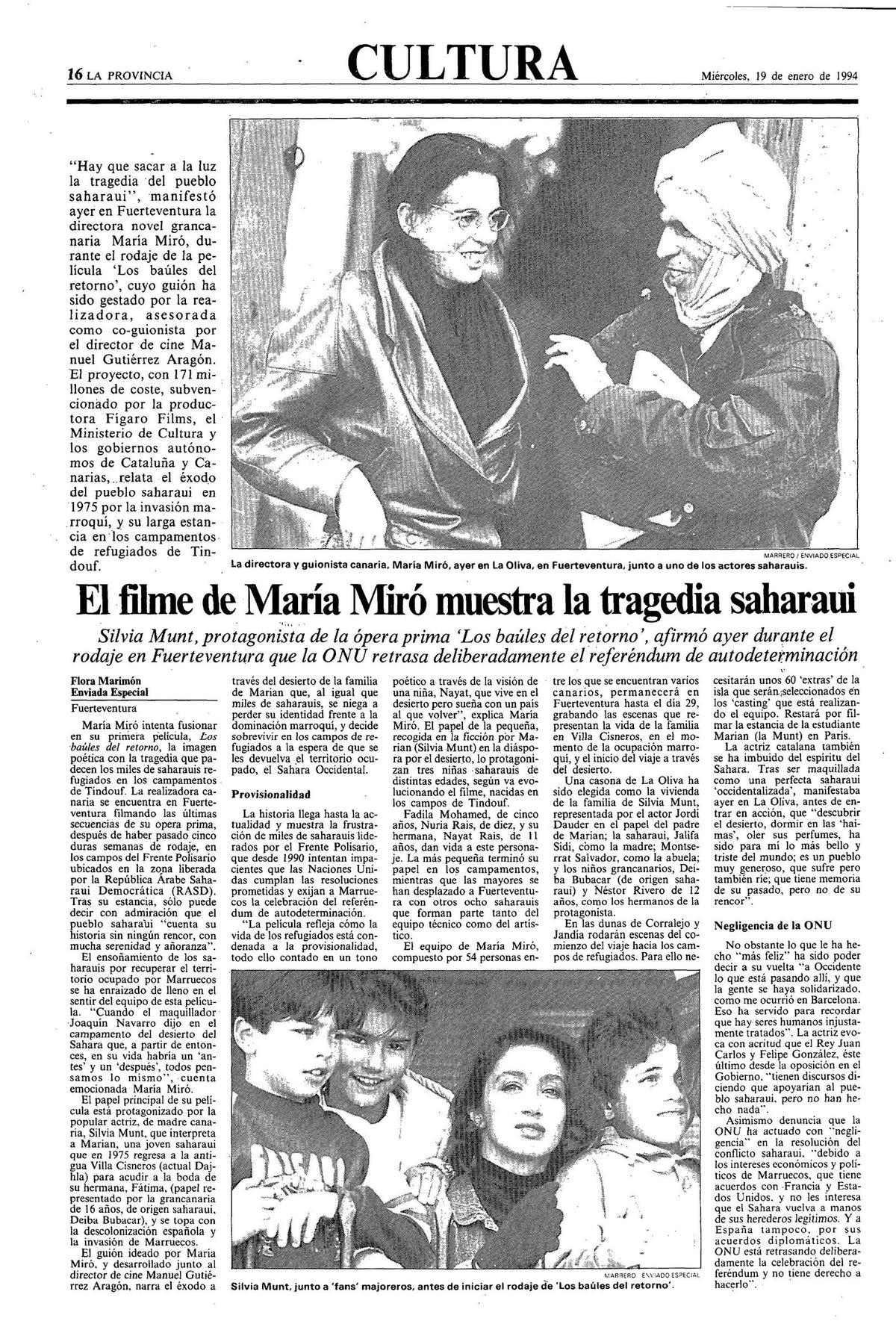 Un artículo publicado en LA PROVINCIA/DLP  el 19 de enero de 1994, con la cobertura del rodaje en Fuerteventura a cargo de Flora Marimón.