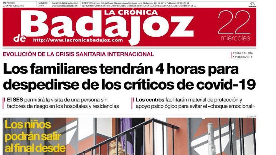 Esta es la portada de LA CRÓNICA DE BADAJOZ correspondiente al día 22 de abril del 2020