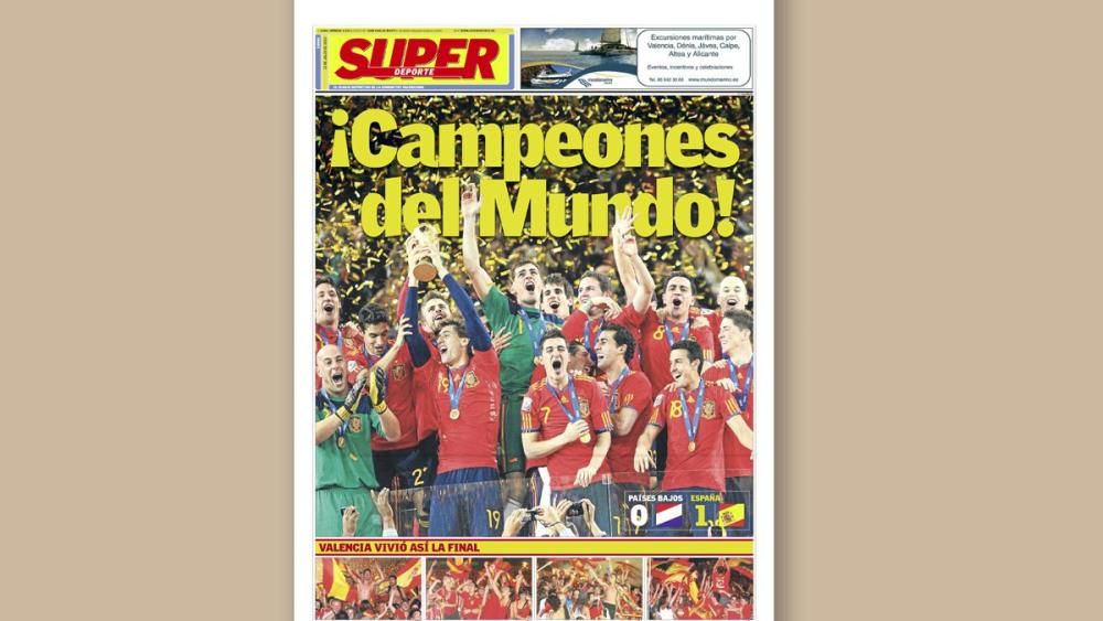 Portadas de los diarios de Prensa Ibérica del título de España en el Mundial 2010