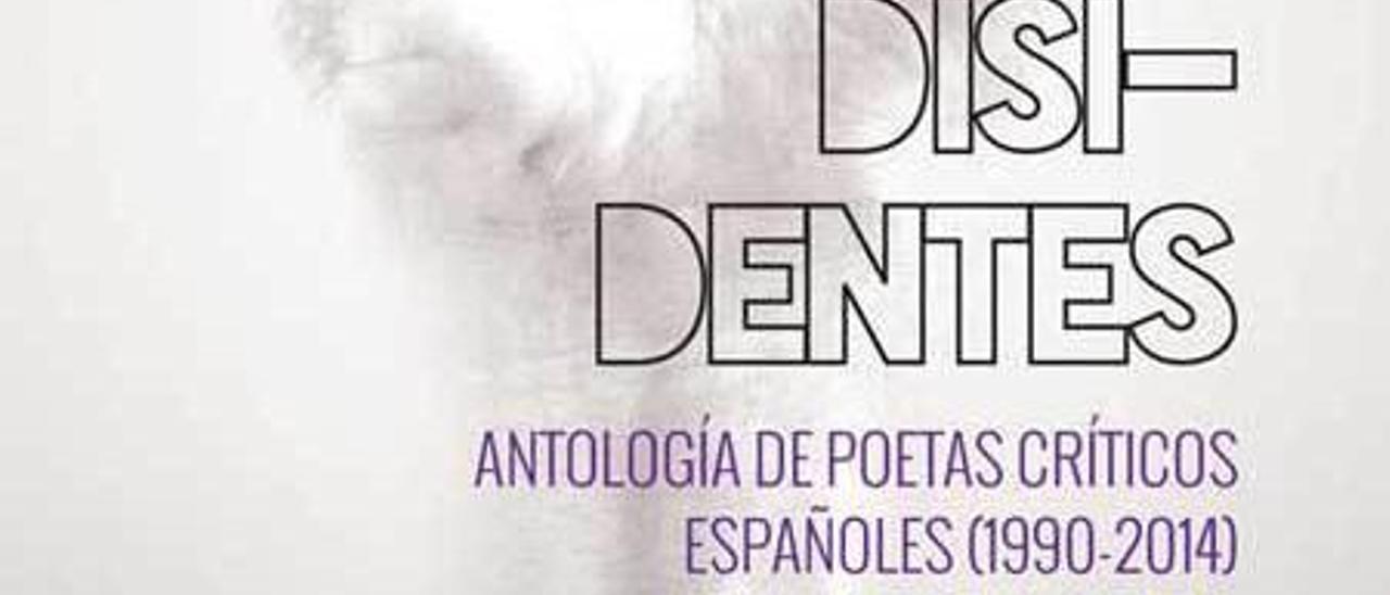 Camino de disidencia para poetas resistentes