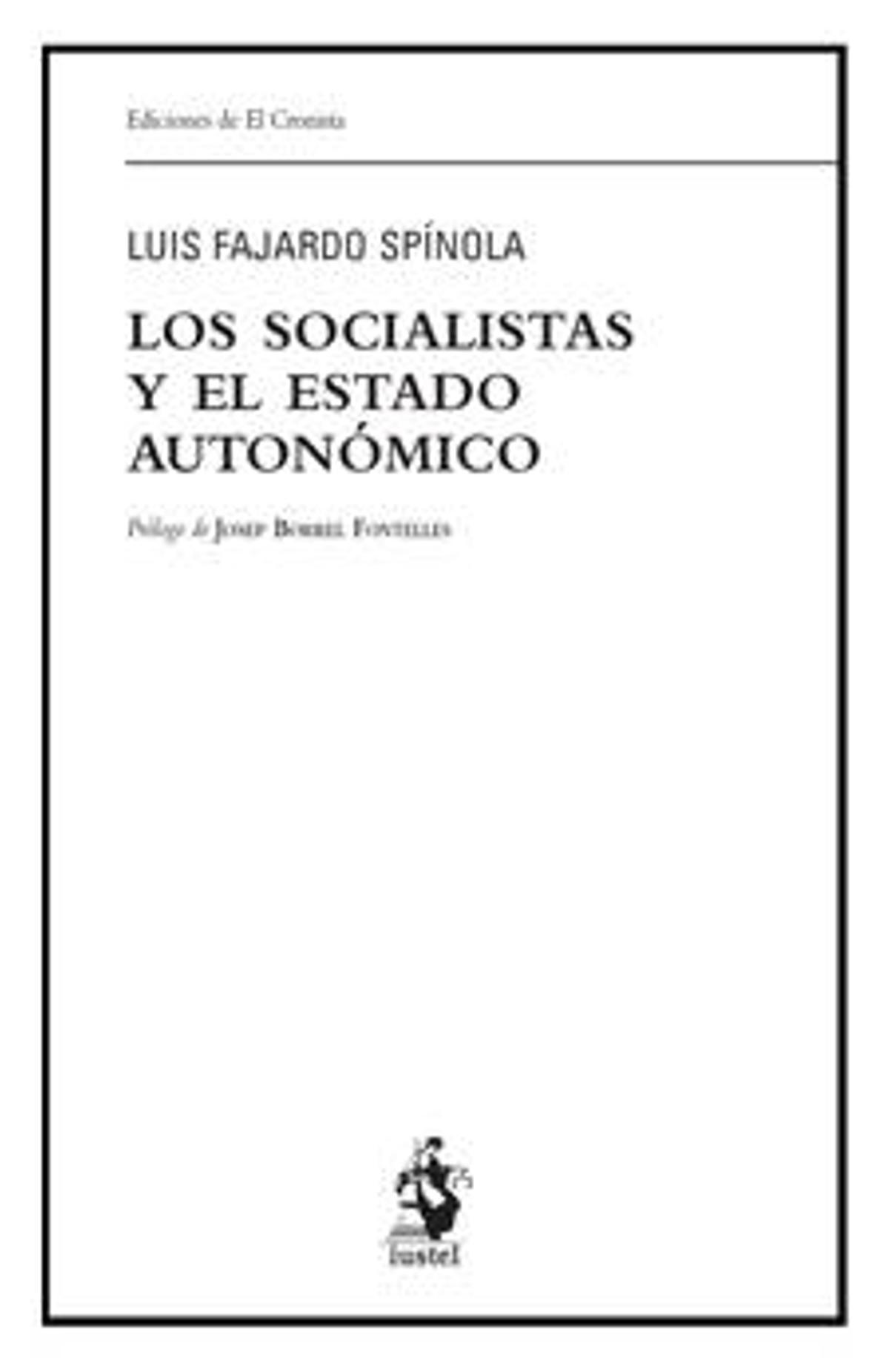 Los socialistas y el estado autonómico