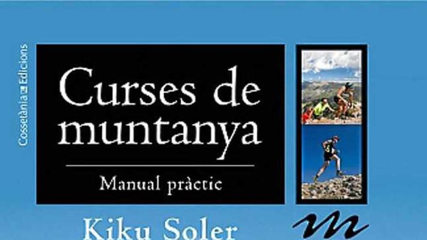 Kiku Soler presenta demà el seu llibre &quot;Curses de Muntanya&quot;