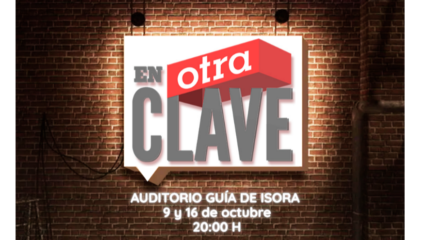 Sorteo de entradas para EN OTRA CLAVE en el Auditorio Guía de Isora 9-Oct