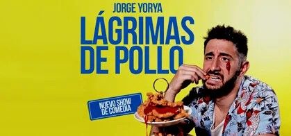 Jorge Yoria, "Lágrimas de Pollo"
