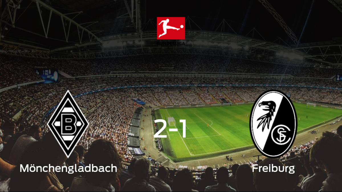 El Borussia Mönchengladbach se hace fuerte en casa y gana al SC Freiburg (2-1)