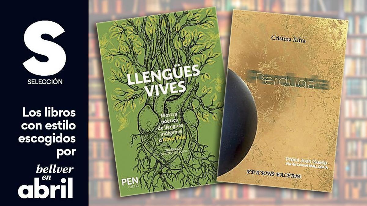 Los libros con estilo escogidos por 'Bellver en abril', 19/03/26