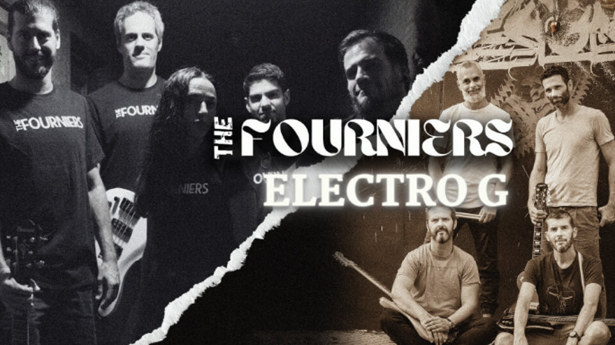 The Fournies + Electro G