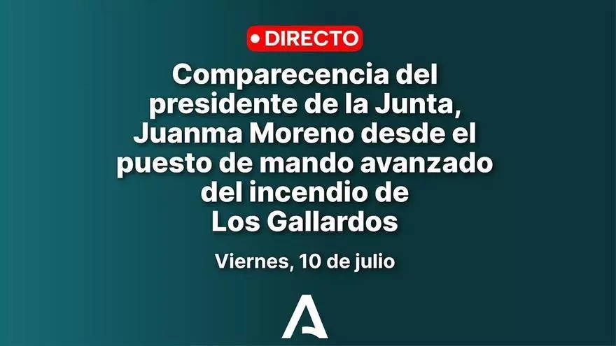Juanma Moreno comparece desde el puesto de mando avanzado del incendio de Los Gallardos