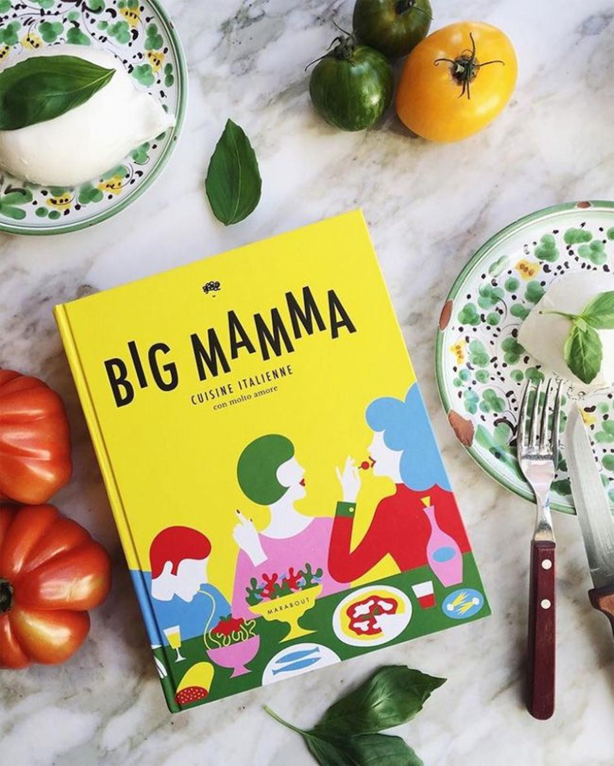'¡OH MAMMA!', libro de recetas del Grupo Big Mamma