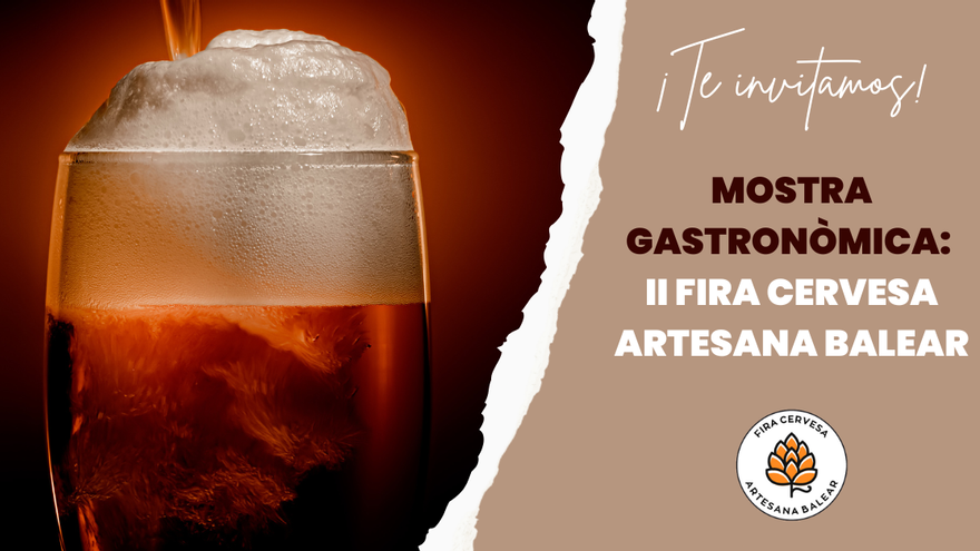 Te invitamos a la Mostra Gastronòmica: II Fira Cervesa Artesana