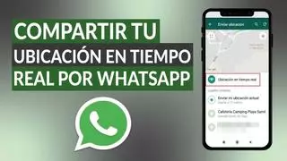 Así puedes compartir tu ubicación en tiempo real en Whatsapp