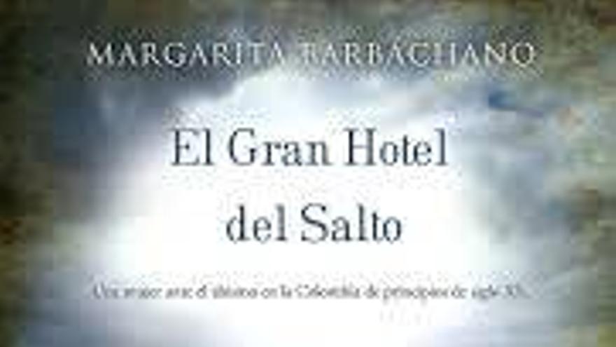 El Gran Hotel del Salto