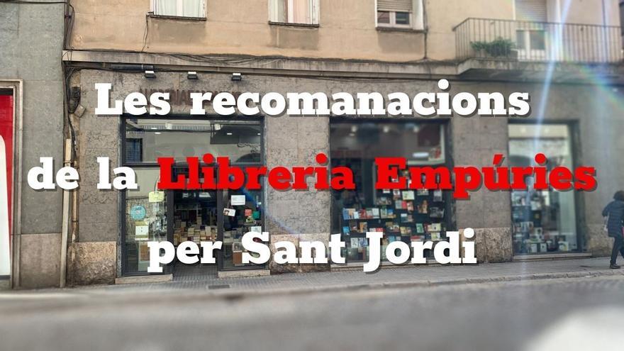 Sant Jordi 2022: Les recomanacions literàries de la Llibreria TROA Empúries