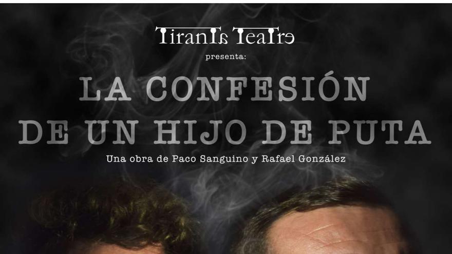 La confesión de un hijo de puta