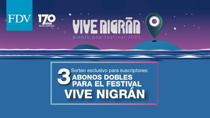 Sorteo de 3 abonos dobles para el festival Vive Nigrán