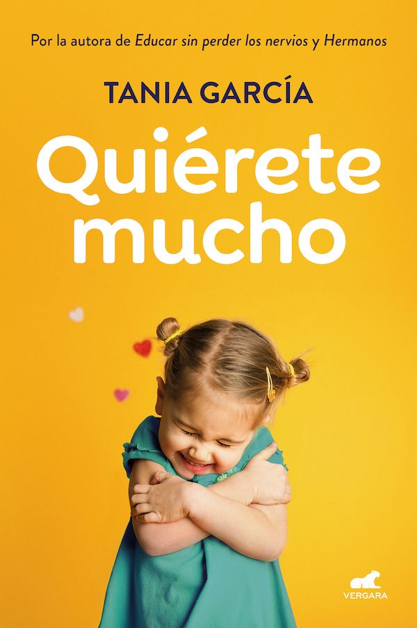 El libro ‘Quiérete mucho’, de la educadora social Tania García (Penguin).