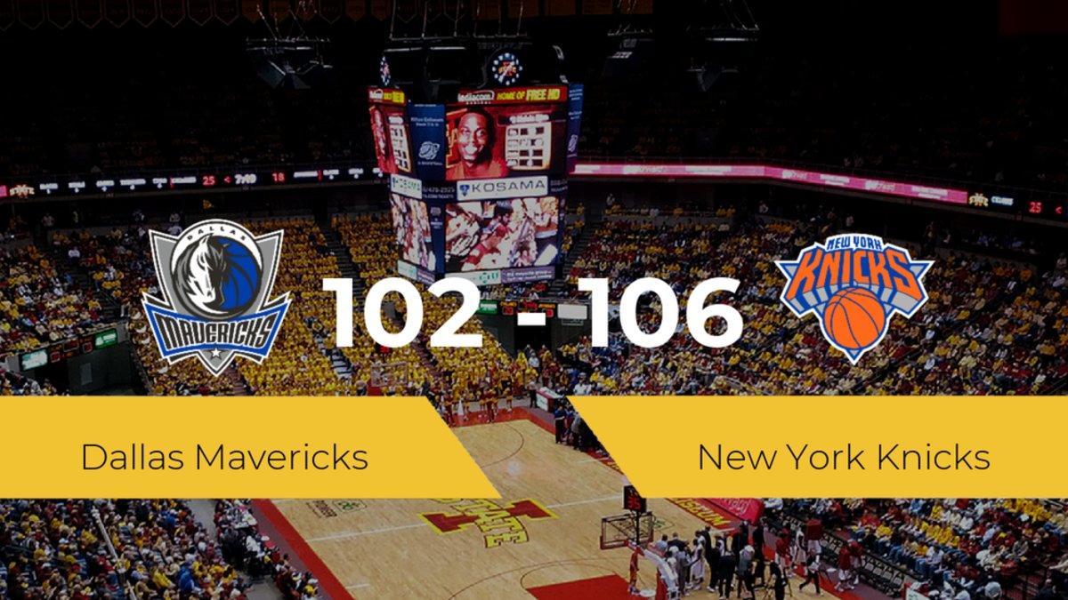 New York Knicks se impone por 102-106 frente a Dallas Mavericks