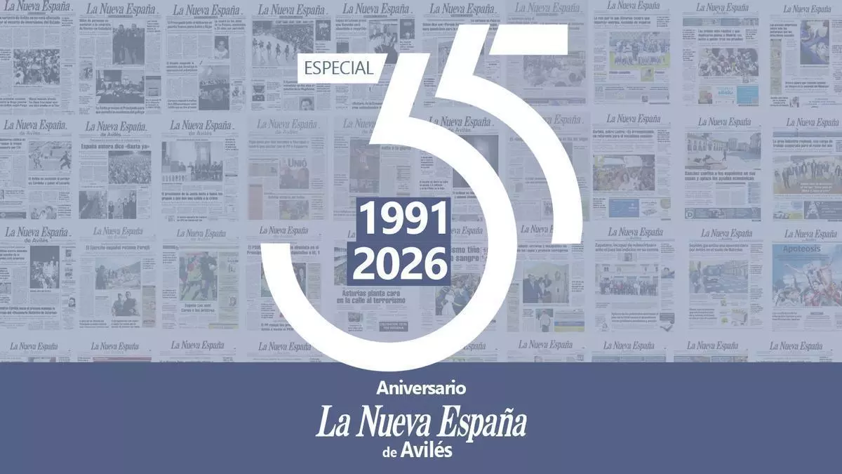 Especial 35 Aniversario de LA NUEVA ESPAÑA de Avilés