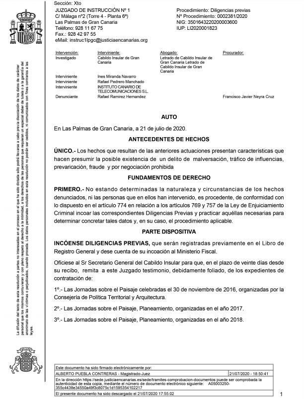 El Juzgado de Instrucción Número 1 de Las Palmas de Gran Canaria incoó las diligencias previas en un auto del 21 de julio de 2020.