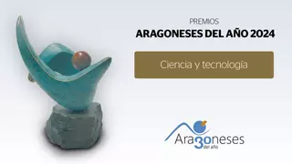 Estos son los nominados para los Premios Aragoneses del Año 2024 en Ciencia y Tecnología