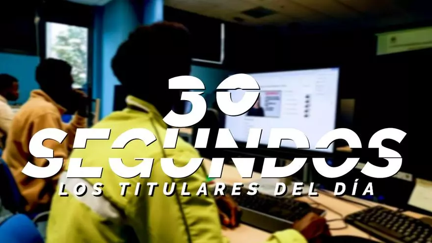 Los titulares del día en 30 segundos