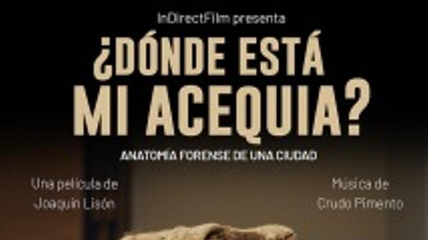 ¿Donde está mi acequia?