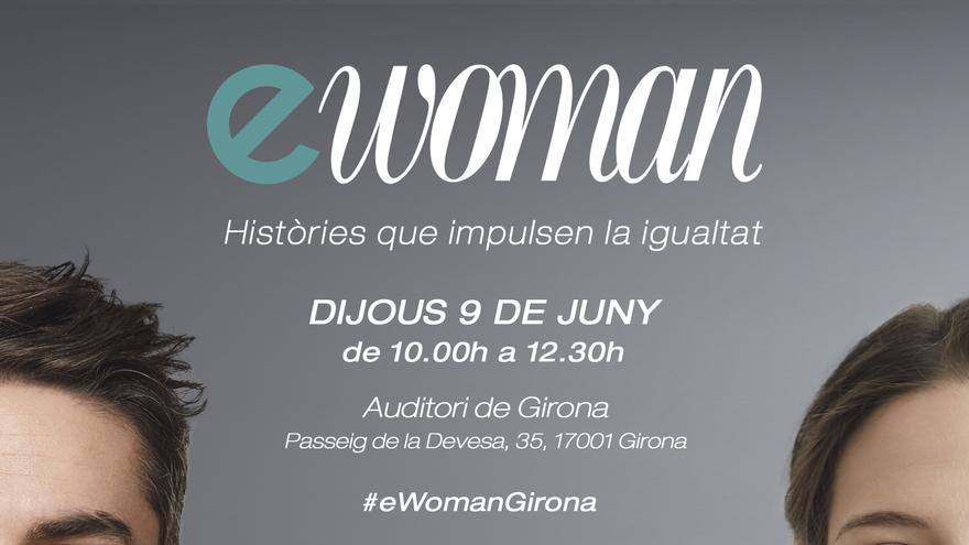 La quarta edició de l&#039;eWoman Girona se celebrarà el 9 de juny