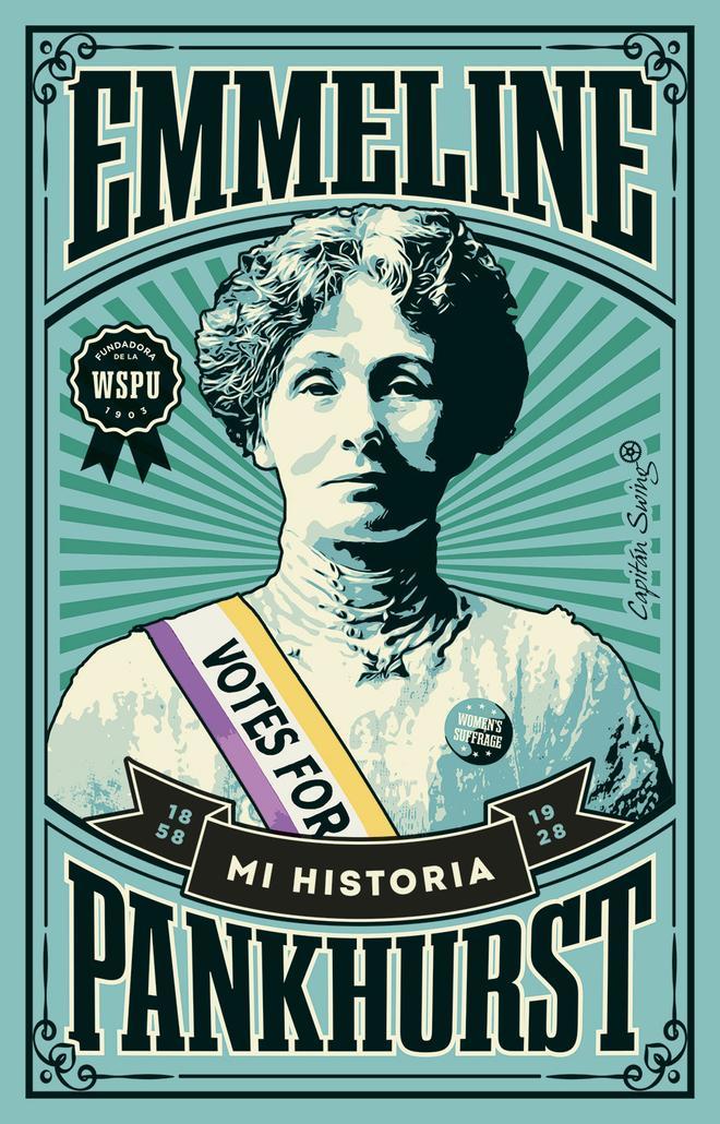 Emmeline Pankhurst, mi historia (Capitán Swing)