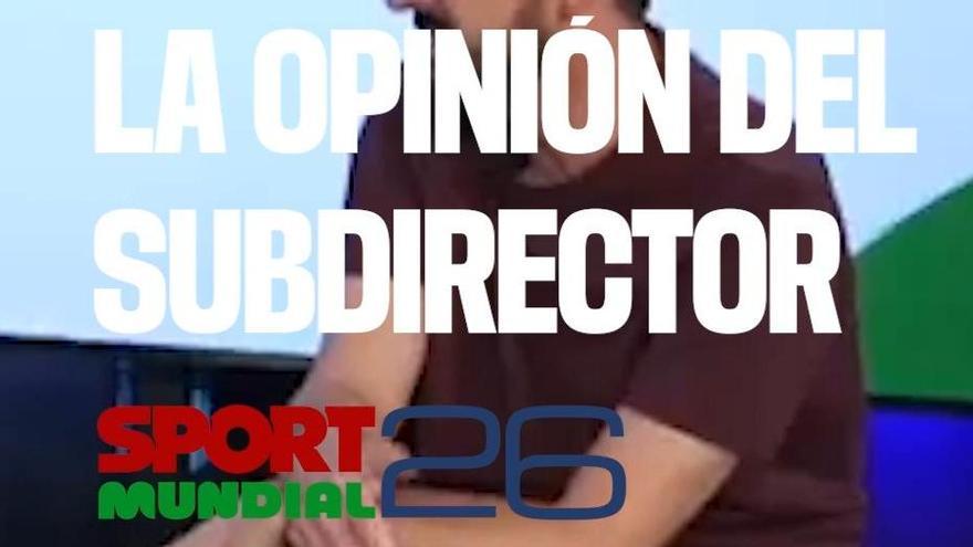La opinión del subdirector. "Ni el argentino más pasional no reconoce que España merece este título"