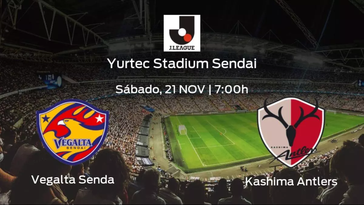 Previa del encuentro: el Vegalta Sendai recibe al Kashima Antlers
